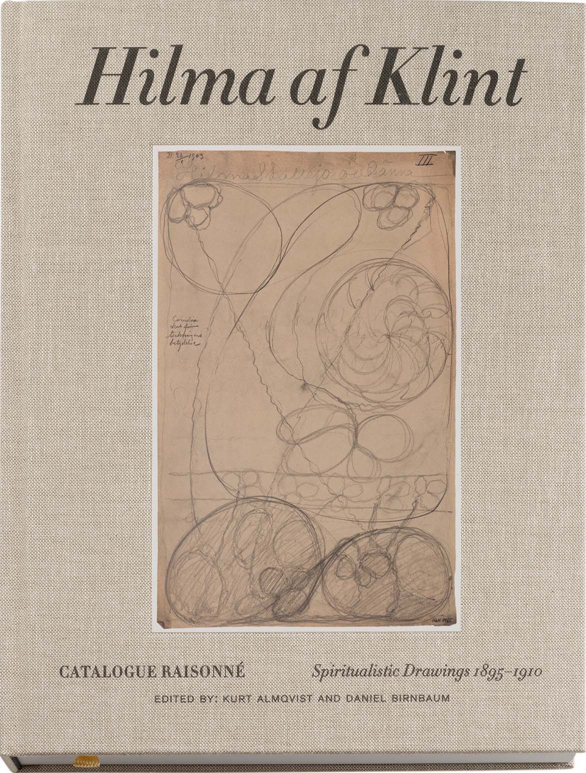 Hilma Af Klint: The Complete Catalogue Raisonné: Volumes I-VII
