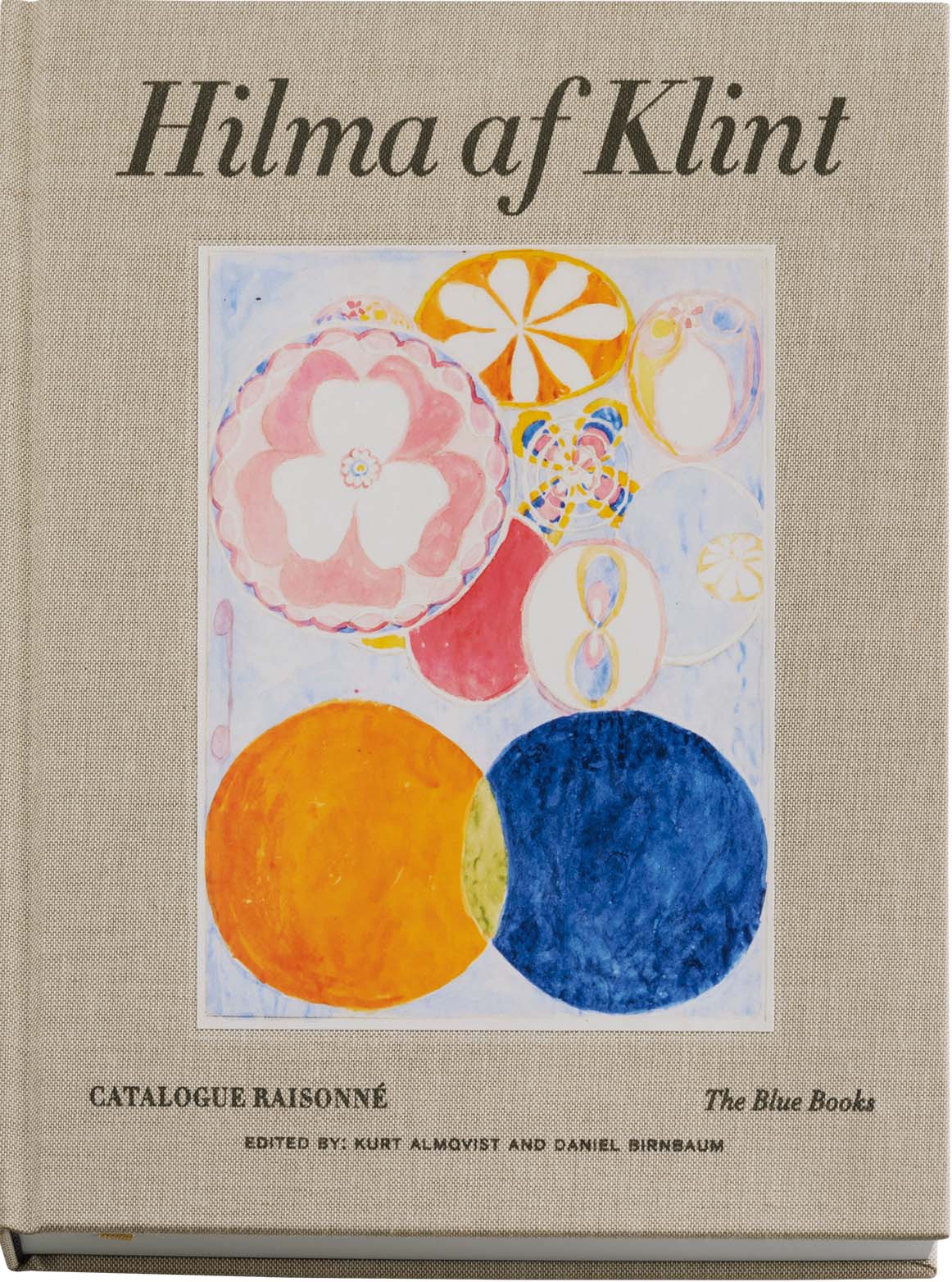 Hilma Af Klint: The Complete Catalogue Raisonné: Volumes I-VII