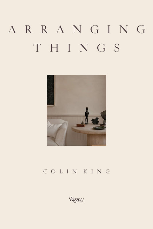 Arranging Things by Colin King - Signed Copy Decorative Objects